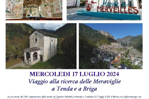 Mercoledì 17 luglio Viaggio alla ricerca delle Meraviglie a Tenda e a Briga