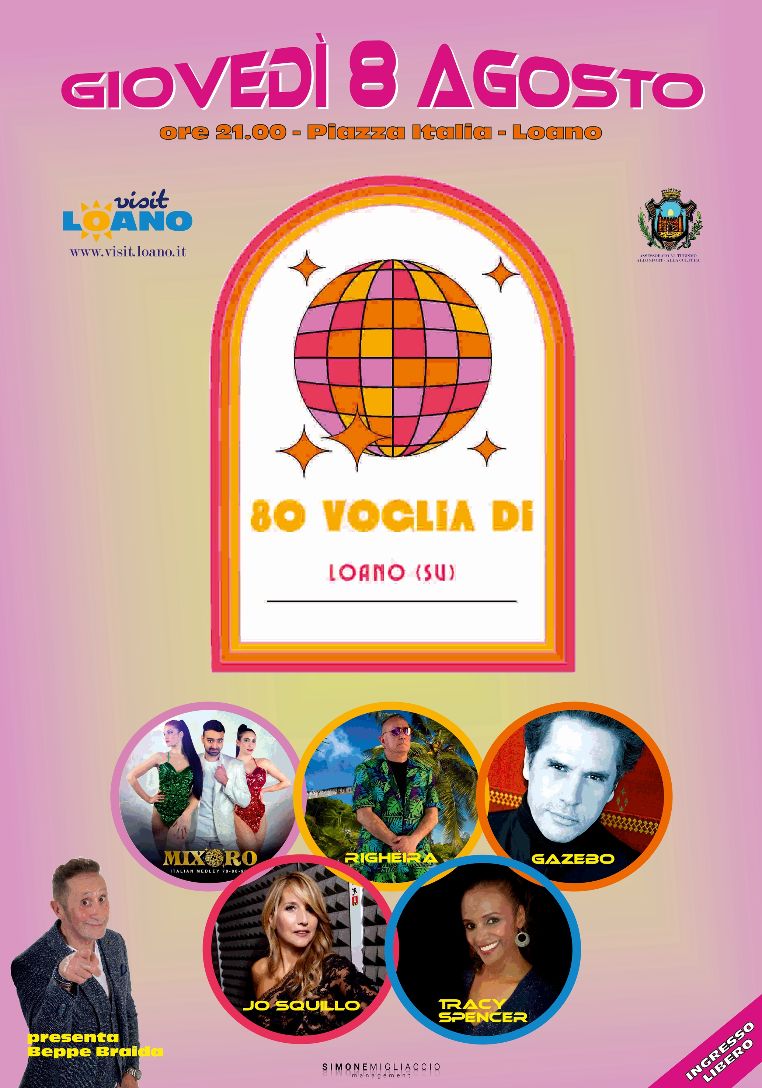 A Loano in piazza Italia c’è “80 voglia di Loano” con i protagonisti della musica italiana (e non solo) del decennio