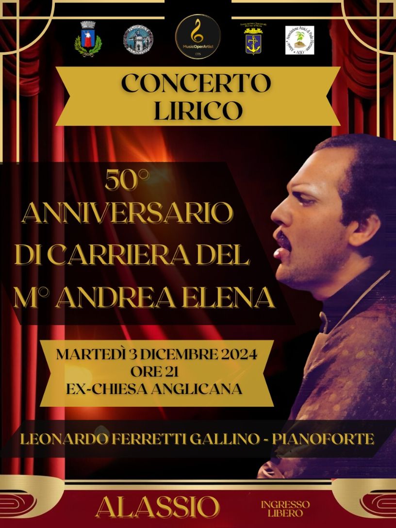 Concerto lirico in occasione del 50° anniversario della carriera artistica del M° Andrea Elena