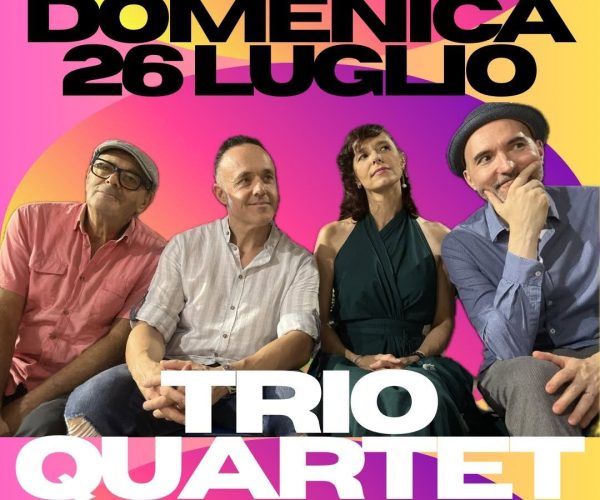 Musica dal vivo ad Albissola Marina: il Trio Quartet in concerto a Pozzo Garitta