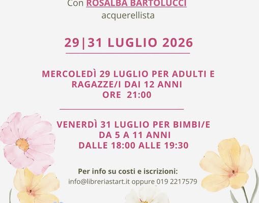 Pennelli e creatività a Varazze: a fine luglio arrivano i laboratori di acquerello per adulti e bambini