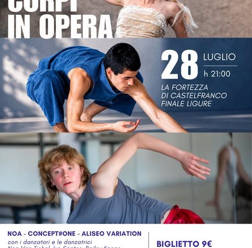 “Corpi in Opera” a Finale Ligure: il Balletto Teatro di Torino in scena alla Fortezza di Castelfranco