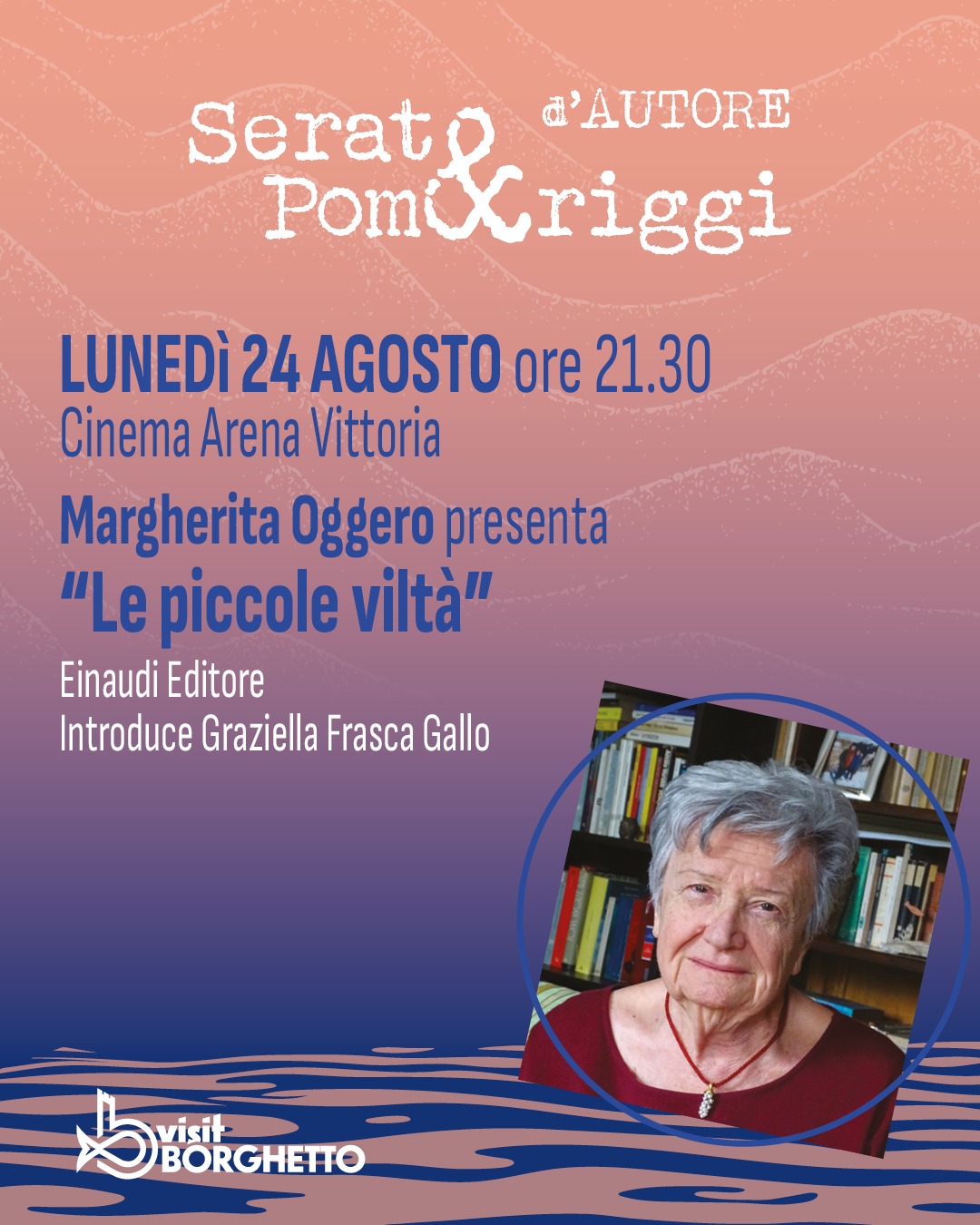 Serate d’Autore a Borghetto Santo Spirito: lunedì 24 agosto l’incontro letterario con Margherita Oggero e il suo ultimo libro