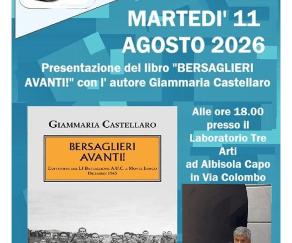 “Bersaglieri Avanti!”: ad Albisola Capo arriva la presentazione del libro di Giammaria Castellaro
