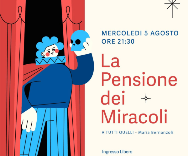 “La Pensione dei Miracoli” in scena a Celle Ligure: mercoledì 5 agosto spettacolo al Teatrino Comunale