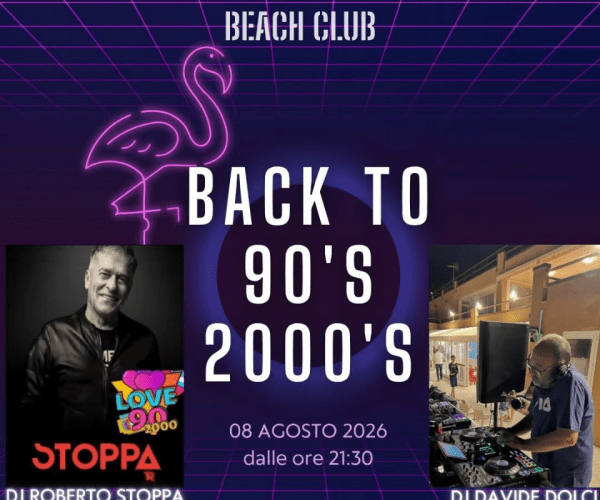 Nostalgia in pista a Santo Stefano al Mare: sabato 8 agosto arriva il party “Back to 90’s 2000’s”